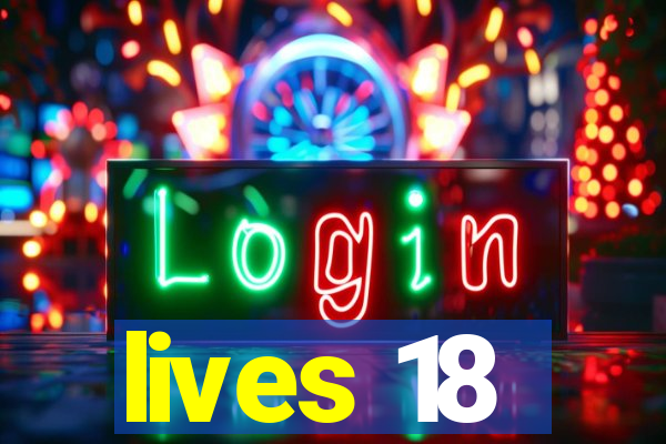 lives 18